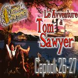 Audiolibro Le Avventure di Tom Sawyer - Capitolo 26-27 - Mark Twain