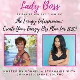 The Energy Entrepreneur: Create Your Energy Biz Plan for 2020!!! with Dianne Solano