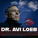 DOCTOR AVI LOEB- Hunting Alien Artifacts & Interstellar Visitors!