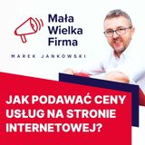 Klienci ci uciekają, bo NIE PODAJESZ CEN? 5 sposobów, by ich zatrzymać