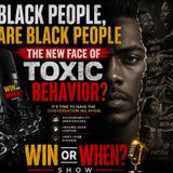Black People: The New Face of Toxic?