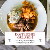 Köstliches Gulasch vom Burgerhof bei Brixen - #16