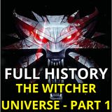 Full History The Witcher Universe - The Settlement
