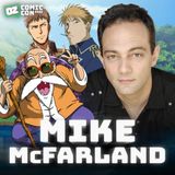 OZ COMIC CON 2022 - Mike McFarland 2022 Interview