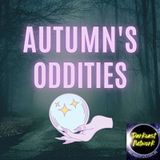 Autumn's Oddities - Crystal Rogers