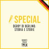 Special | Derby di Berlino: storia e storie