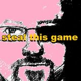 STEAL THIS GAME.TUMBLR.COM :GAMERGATE