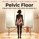 Pelvic Floor - Beyond the Kegel: A Complete Exercise Toolkit