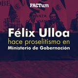Félix Ulloa hace proselitismo en el Ministerio de Gobernación