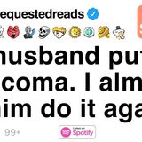 I was in a coma and my husband knew why.