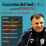 Euro 2020 Girone D, “Gazzetta presenta”: ecco la Macedonia del Nord... a caccia di miracoli