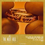 The Lord of the Rings: The Fellowship of the Ring • The Next Reel