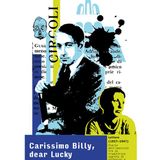 Benedetta Vassallo "Carissimo Bily, dear Lucky"