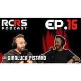 PISTARD Ep.15 | Gianluca Galesi Milella, costruire una passione | RCRS podcast