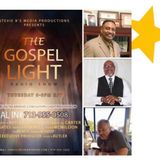 The Gospel Light Radio Show - (Episode 165)