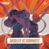 Comic Corner - Absolute DC DOMINATES Comic Shelves