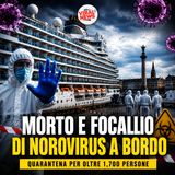 Emergenza sanitaria sulla nave: quarantena immediata per 1.700 persone dopo morte e focolaio