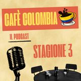 IL CALCIO CHE CI PIACE - Cafè Colombia Ep.2.17