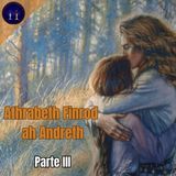 Athrabeth Finrod ah Andreth: Parte III con PAOLO NARDI, RICCARDO RICOBELLO ed EMILIA FARES
