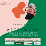 Ep 16. Como crear una comunidad auténtica en instagram con Nagore Varela