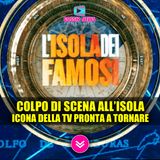 Colpo Di Scena All’Isola Dei Famosi 2025: Un’Icona Della TV Pronta A Tornare!