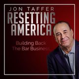 105. Jon Taffer Resetting America | Restaurant Recovery Podcast Series