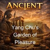 Yang Chu's Garden of Pleasure - Liezi