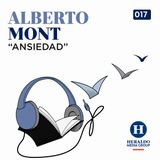 Salud Emocional | El Podcast Literario de Alberto Montt sobre "Ansiedad" y cómo controlarla con humor