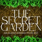 Introducing: THE SECRET GARDEN