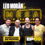 EP69 La Mesa de Trabajo con Leo Morán
