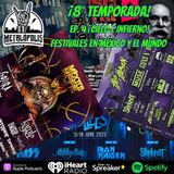 T8-Ep074: ¡Cielo e Infierno! Festivales en México y el mundo