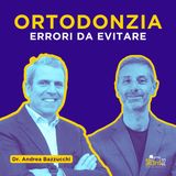 ORTODONZIA senza confini: ecco gli ERRORI da evitare!