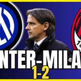 INTER MILAN 1-2: NON CI ABBIAMO CAPITO NULLA.