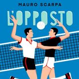 Mauro Scarpa "L'opposto"