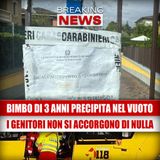 Bimbo Di 3 Anni Precipita Nel Vuoto: I Genitori Non Si Accorgono di Nulla!