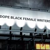 Dope Podcast 001 Steph-Introduction - Dope Black Female Writers