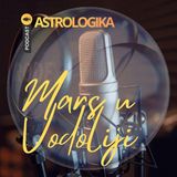 Podkast 54 *Mars u tranzitu kroz znak Vodolije