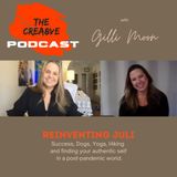 “Reinventing Juli” - Success and Finding your Authentic Self