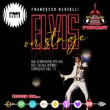 Elvis On Stage con Francesco Bertelli