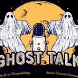 GHOST TALK - PARANORMAL - AND MORE with Dr. Chuck Murphy and Elizabeth Harbin