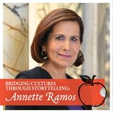 Bridging Cultures Through Storytelling: Annette Ramos