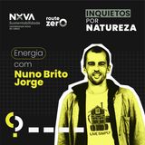 Energia com Nuno Brito Jorge
