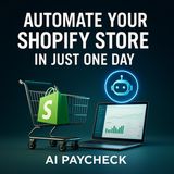 Automate Your Shopify Store in Just One Day