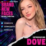 introducing Dove | OF: @cosmicxtie | Brand New Faces