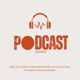 Jake Seal Orwo: The Importance of Innovation in Today’s Film Industry