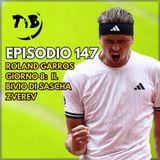 Episodio 147 - Roland Garros giorno 8: Il bivio di Sascha Zverev