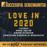Ep 89 - Love in 2020 with Anna Jaller, Eirinn Disbrow, &  Christina Garofalo-Bonifacio
