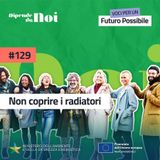 Riscaldamenti || Non coprire i radiatori