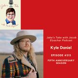 Episode 313: Kyle Daniel TALKS Guitars, Bob Seger, & 'Kentucky Gold'