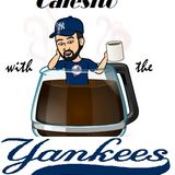 Cafesito with the Yankees- Episode 1.